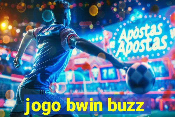 jogo bwin buzz